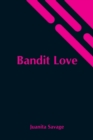 Image for Bandit Love