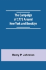 Image for The Campaign Of 1776 Around New York And Brooklyn