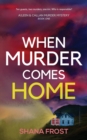 Image for When Murder Comes Home