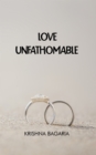 Image for Love Unfathomable