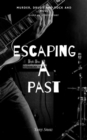 Image for Escaping A Past