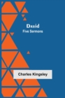 Image for David : Five Sermons
