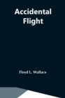 Image for Accidental Flight
