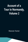 Image for Account Of A Tour In Normandy, Volume 2