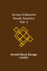 Image for Across Unknown South America Vol- I