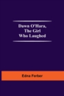 Image for Dawn O&#39;Hara, The Girl Who Laughed