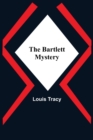 Image for The Bartlett Mystery