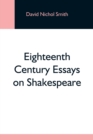 Image for Eighteenth Century Essays On Shakespeare