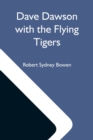 Image for Dave Dawson With The Flying Tigers