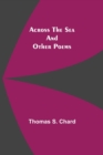 Image for Across The Sea And Other Poems