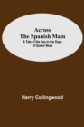 Image for Across The Spanish Main
