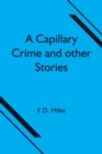 Image for A Capillary Crime and other Stories