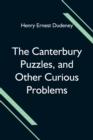 Image for The Canterbury Puzzles, and Other Curious Problems