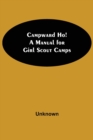 Image for Campward Ho! A Manual For Girl Scout Camps