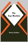 Image for The Ego Machine