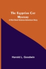 Image for The Egyptian Cat Mystery : A Rick Brant Science-Adventure Story