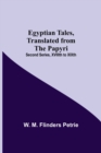 Image for Egyptian Tales, Translated From The Papyri; Second Series, Xviiith To Xixth