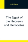 Image for The Egypt Of The Hebrews And Herodotos