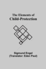 Image for The Elements of Child-protection