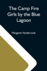 Image for The Camp Fire Girls By The Blue Lagoon