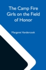 Image for The Camp Fire Girls On The Field Of Honor