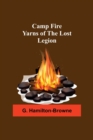 Image for Camp Fire Yarns Of The Lost Legion