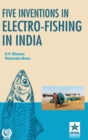 Image for Five Inventions in Electro-Fishing in India