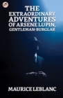 Image for Extraordinary Adventures of Arsene Lupin, Gentleman-Burglar