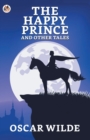 Image for The Happy Prince And Other Tales