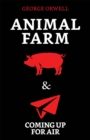Image for Animal Farm &amp; Coming up for Air
