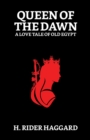 Image for Queen of the Dawn : A Love Tale of Old Egypt