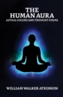 Image for Human Aura: Astral Colors and Thought Forms
