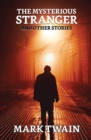 Image for Mysterious Stranger, and Other Stories