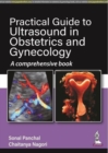 Image for Practical Guide to Ultrasound in Obstetrics and Gynecology