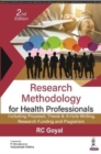 Image for Research Methodology for Health Professionals : Including Proposal, Thesis &amp; Article Writing, Research Funding and Plagiarism