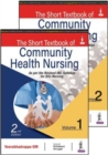 Image for The Short Textbook of Community Health Nursing : Two Volume Set