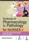 Image for Textbook of Pharmacology &amp; Pathology for Nurses-I