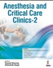 Image for Anesthesia and Critical Care Clinics - 2