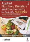 Image for Applied Nutrition, Dietetics and Biochemistry for Basic BSc Nursing