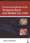 Image for Practical Handbook of the Temporal Bone and Middle Ear Cleft