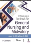 Image for Internship Textbook of General Nursing and Midwifery