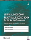 Image for Clinical Logbook/Practical Record Book for BSc Nursing Programme