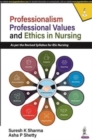 Image for Professionalism, Professional Values and Ethics in Nursing