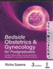 Image for Bedside Obstetrics &amp; Gynecology for Postgraduates