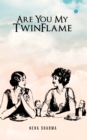 Image for Are You My Twinflame