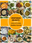 Image for Vegetarian Delights From The GSB Kitchen