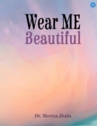Image for WEAR ME BEAUTIFUL
