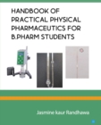 Image for Handbook of practical physical pharmaceutics for B.Pharm students