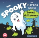 Image for How Spooky the farting ghost saved Halloween