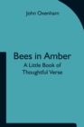 Image for Bees in Amber : A Little Book of Thoughtful Verse